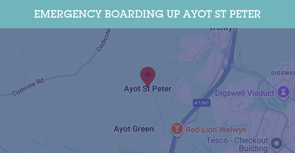 Emergency Boarding Up Services in Ayot St Peter - AL6