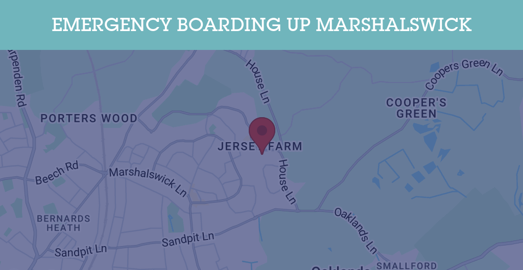 Emergency Boarding Up Services in Marshalswick - AL4